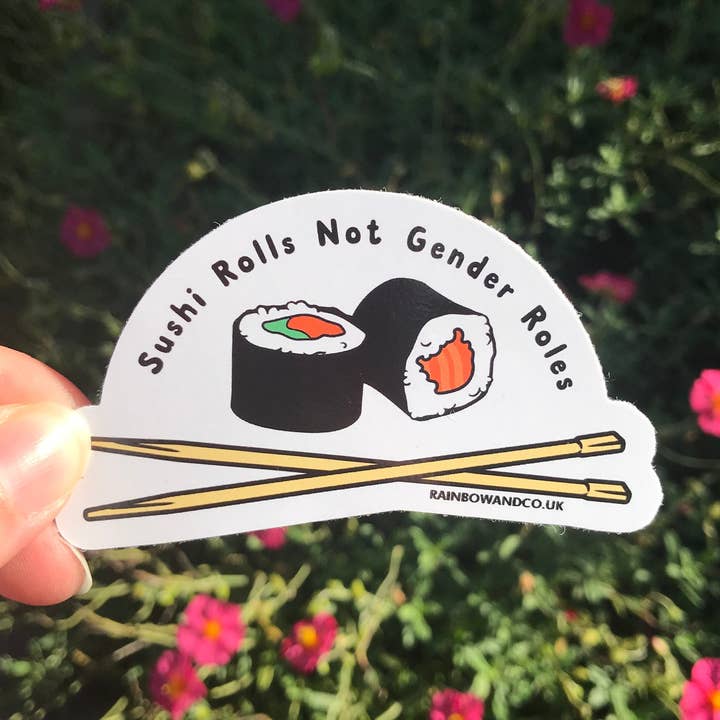 Sushi Rolls Not Gender Roles Vinyl Sticker for wholesale by Rainbow & Co