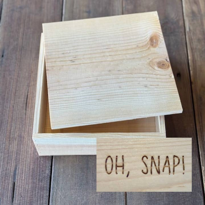 The Sapling Wood Box "OH, SNAP" for wholesale by Mill 54