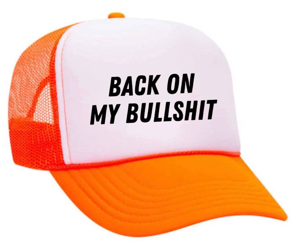 Inappropriate Trucker Hats - Wholesale Trucker Hat - Unisex - Back On My Bullshit Trucker Hat28