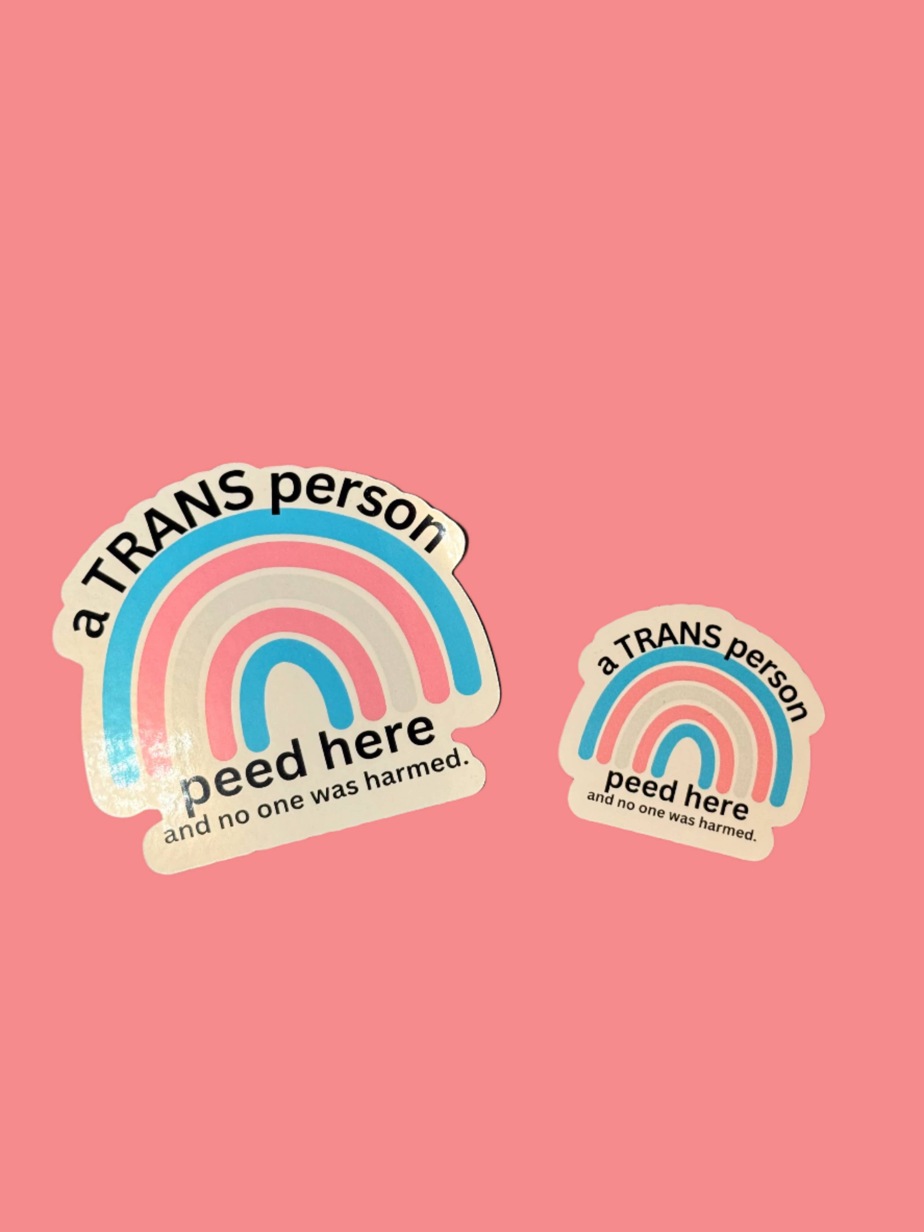 Kennidi Co. - Wholesale Sticker - A Trans Person Peed Here... Sticker1