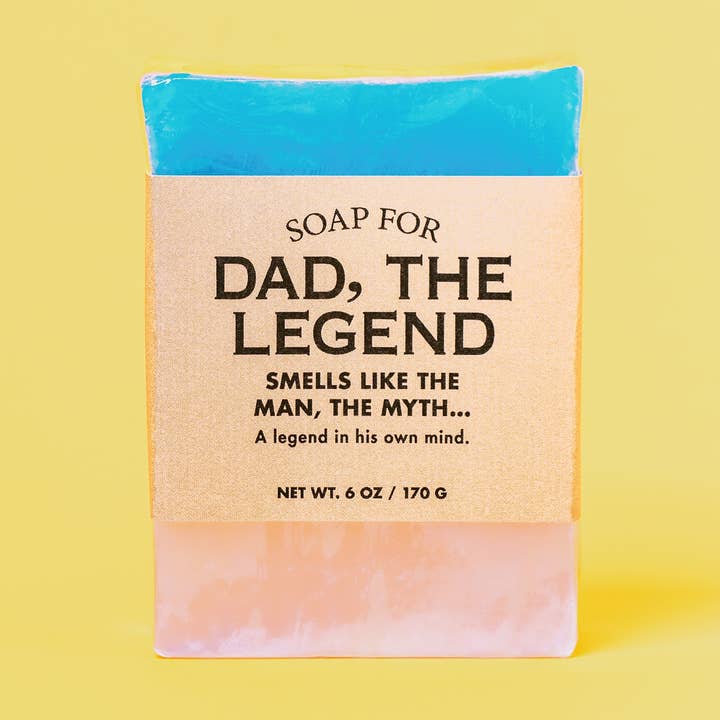 Tvål för pappa, legenden | Rolig fars dag tvål för wholesale av Whiskey River Soap Co.