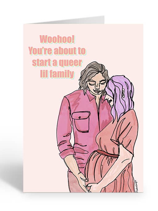 WOOHOO! A QUEER LIL FAMILY Greeting Card for wholesale by Two Brides Presents