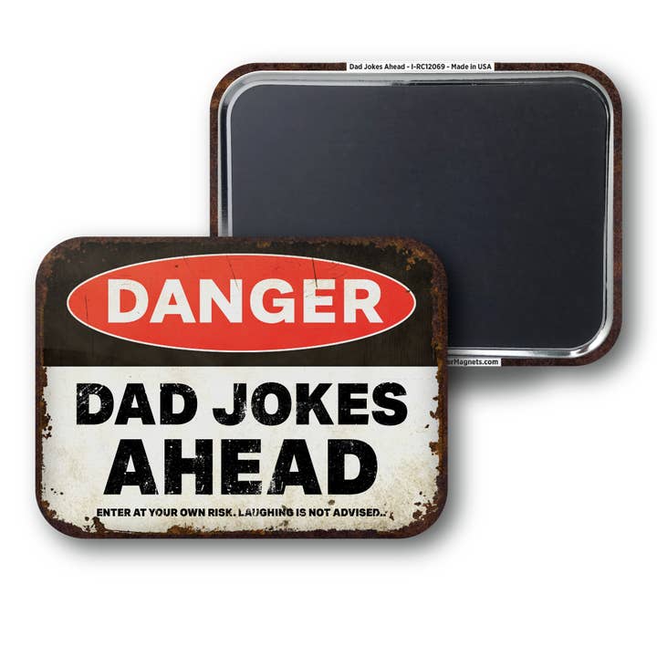 Dad Jokes Ahead for wholesale by BetterMagnets.com by Design Studio 88 Inc