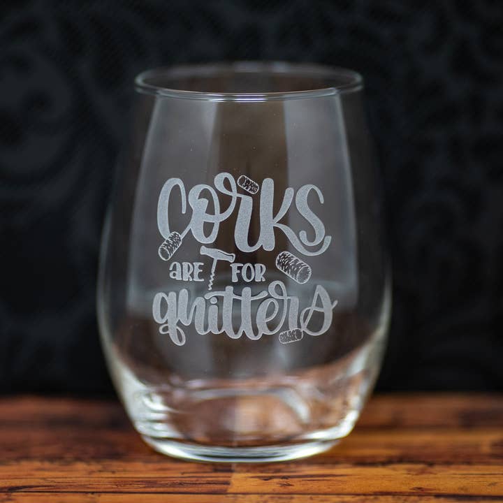 Gifts of Glass & Wear - Wholesale Drinking Glass/Cup - Corks are for Quitters Etched Drinkware Barware1