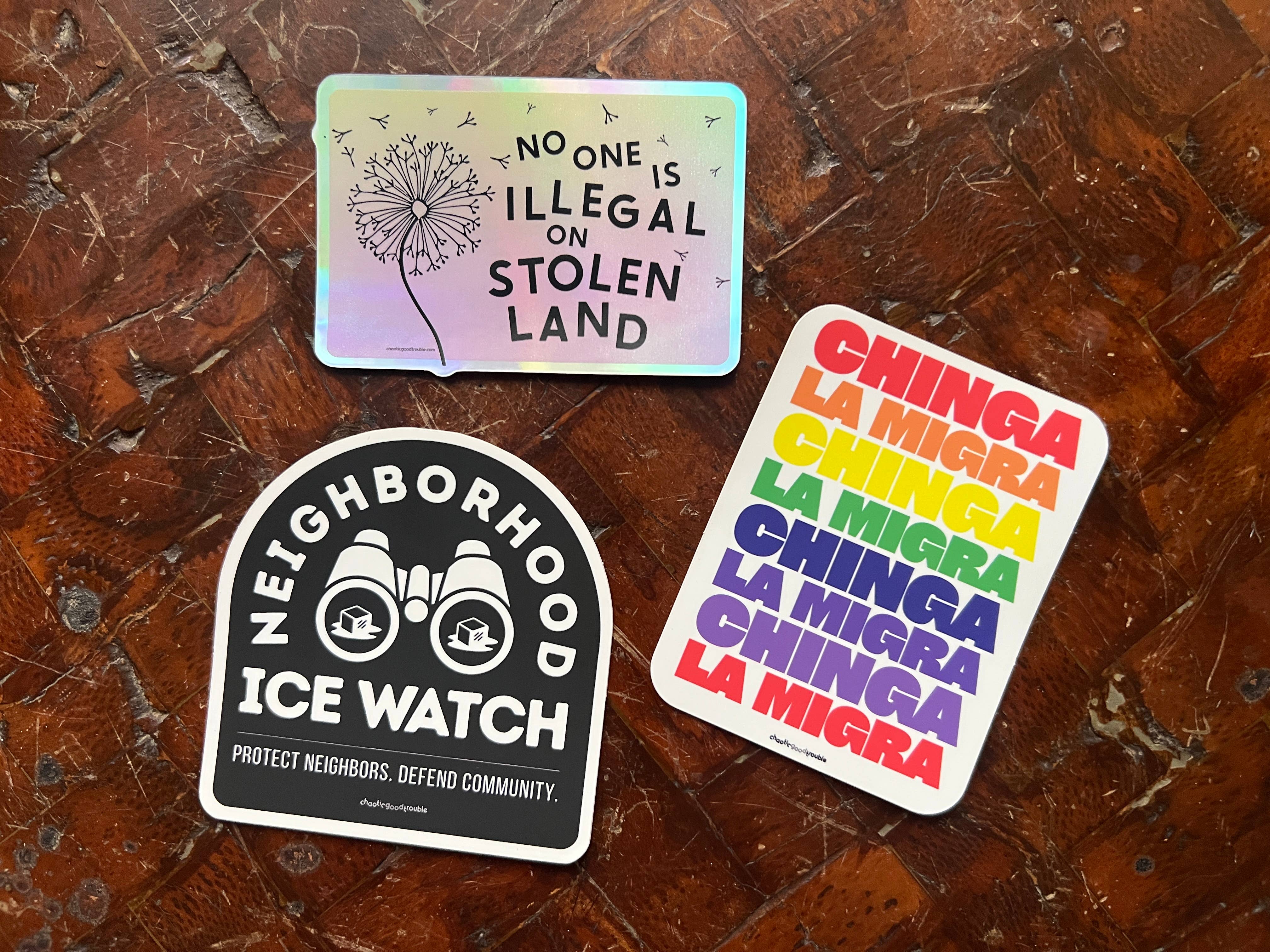 Chaos Engine (formerly Eyedot Creative) – wholesale Klistermärke – Ingen är illegal på stulen mark holografisk vinylklistermärke2