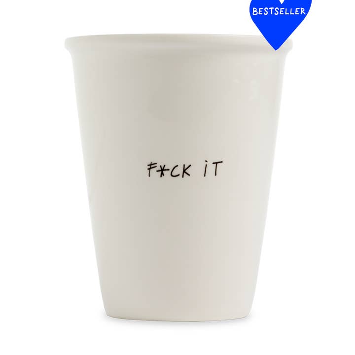 cup f*ck it for wholesale by helen b