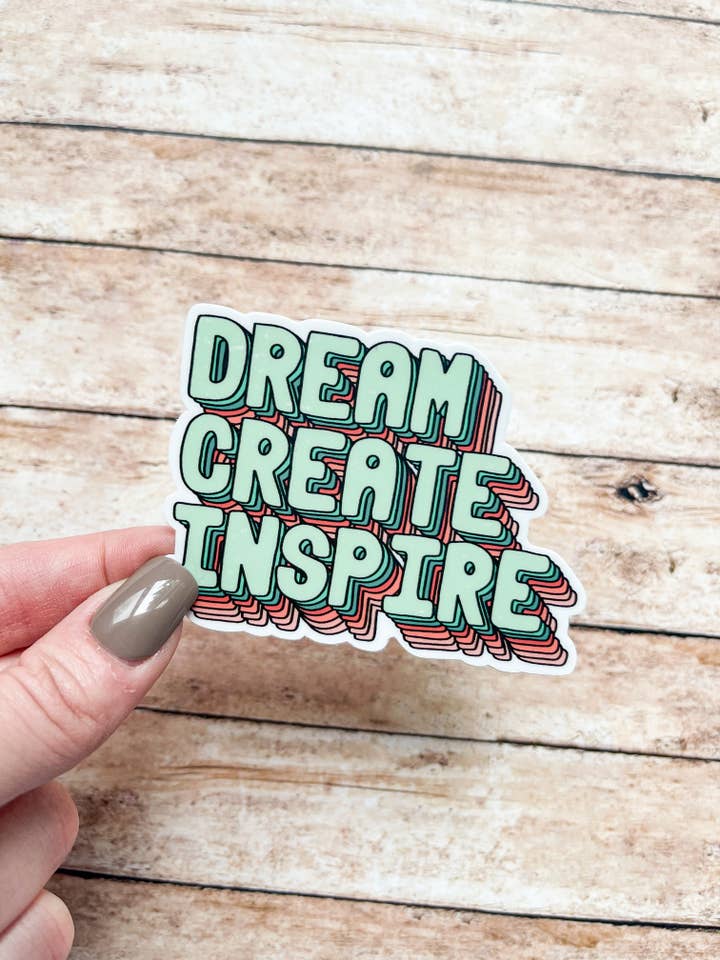 Autocollant Dream Create Inspire pour la vente par HH and Grace Co