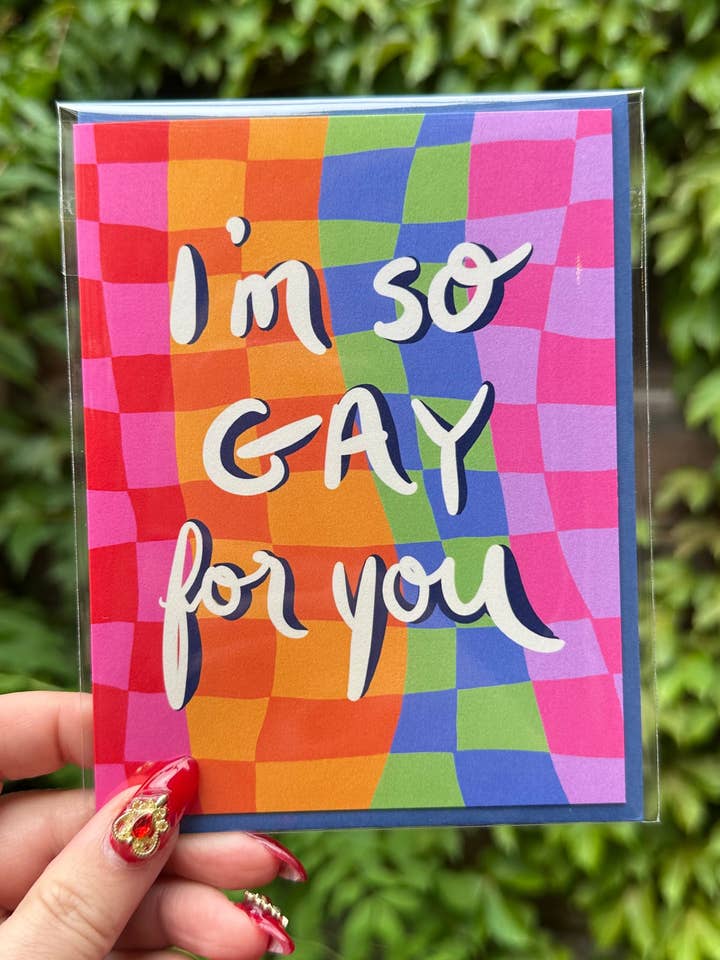 I’m So Gay For You Greeting Card for wholesale by Stacy Marie Stranzl