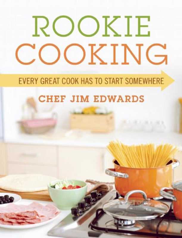 Simon & Schuster - Wholesale Cookbooks & Food - Rookie Cooking by Chef Jim Edwards0
