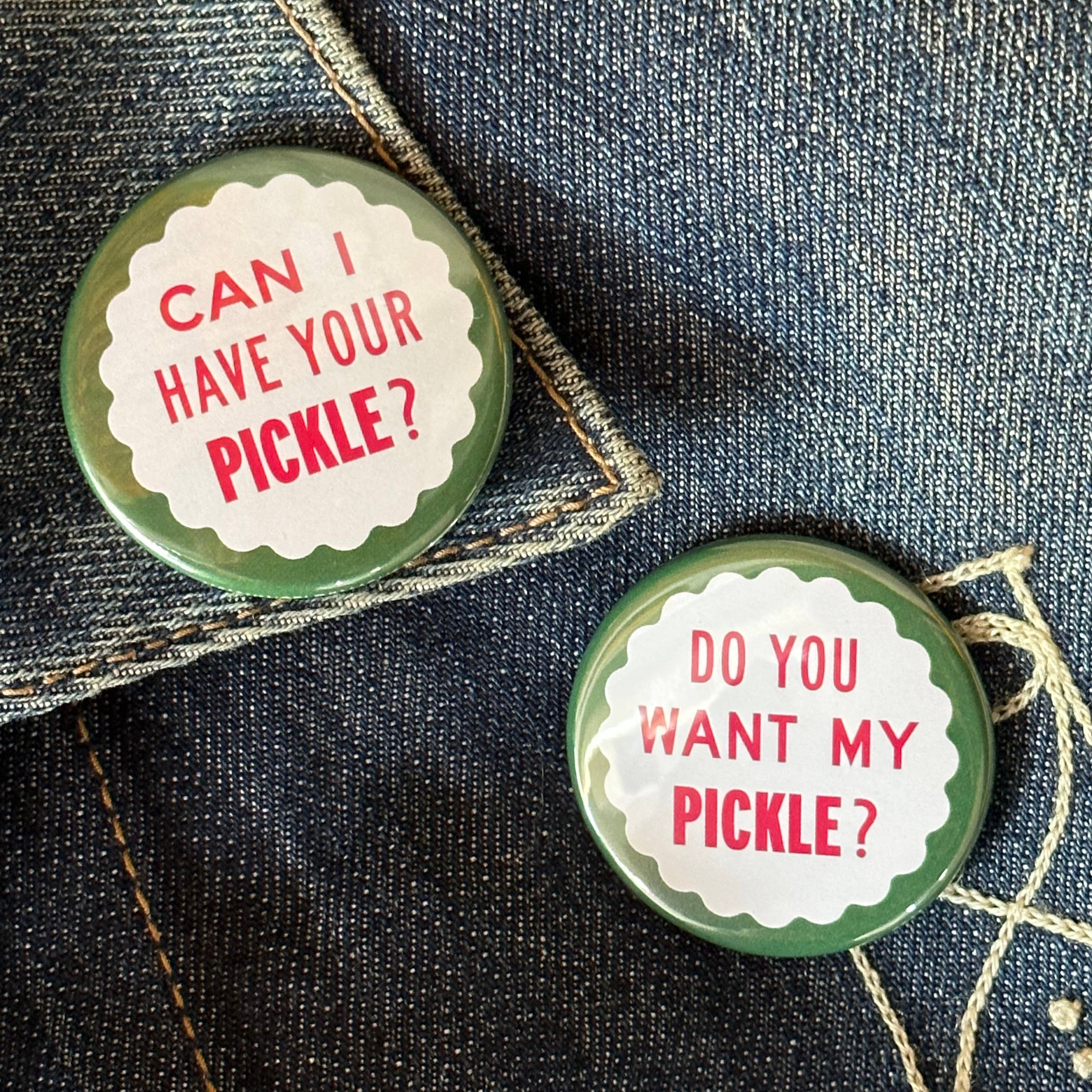 World Famous Original - Wholesale Lapel Pin/Button - Can I Have Your Pickle? Button2