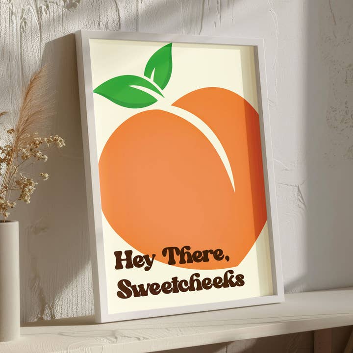 Hey There Sweetcheeks Print Typography Quote Poster Wall Prints Home Decor for wholesale by House of Binky