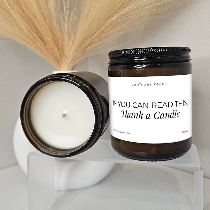 If you can read this, Thank a Candle – 8oz/4oz Candle for wholesale by Luminary Focus