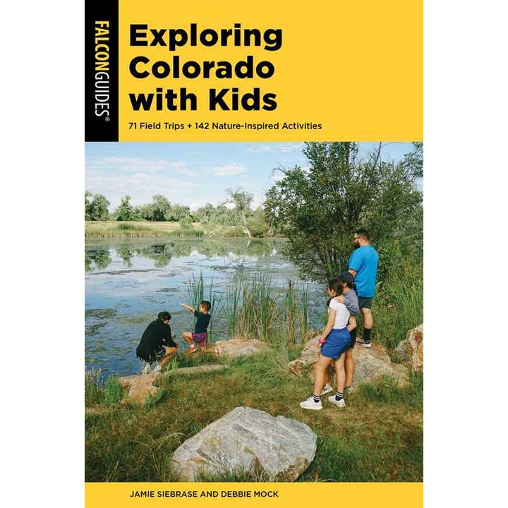 Exploring Colorado with Kids by Jamie Siebrase for wholesale by Simon & Schuster