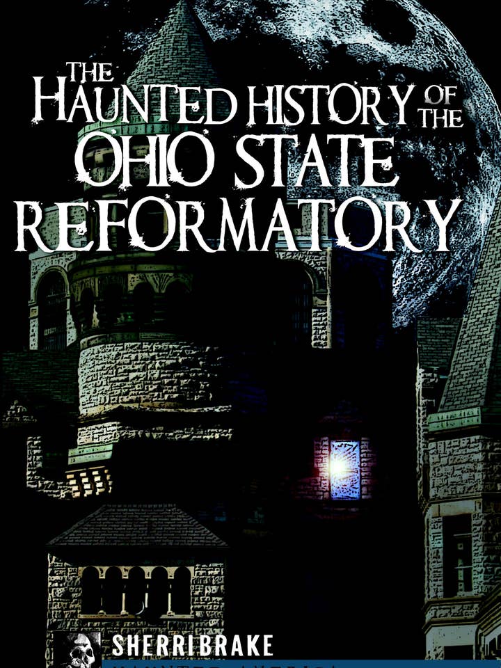 The Haunted History of the Ohio State Reformatory for wholesale by Arcadia Publishing