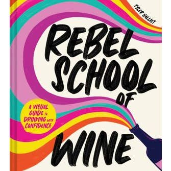 HarperCollins - Wholesale Book - Adult - Rebel School of Wine : Tyler Balliet