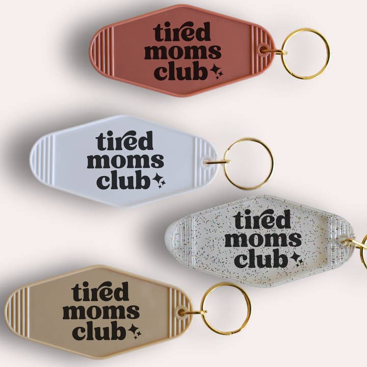 Tired Moms Club - Motel Keychain for wholesale by Keenahdesignco