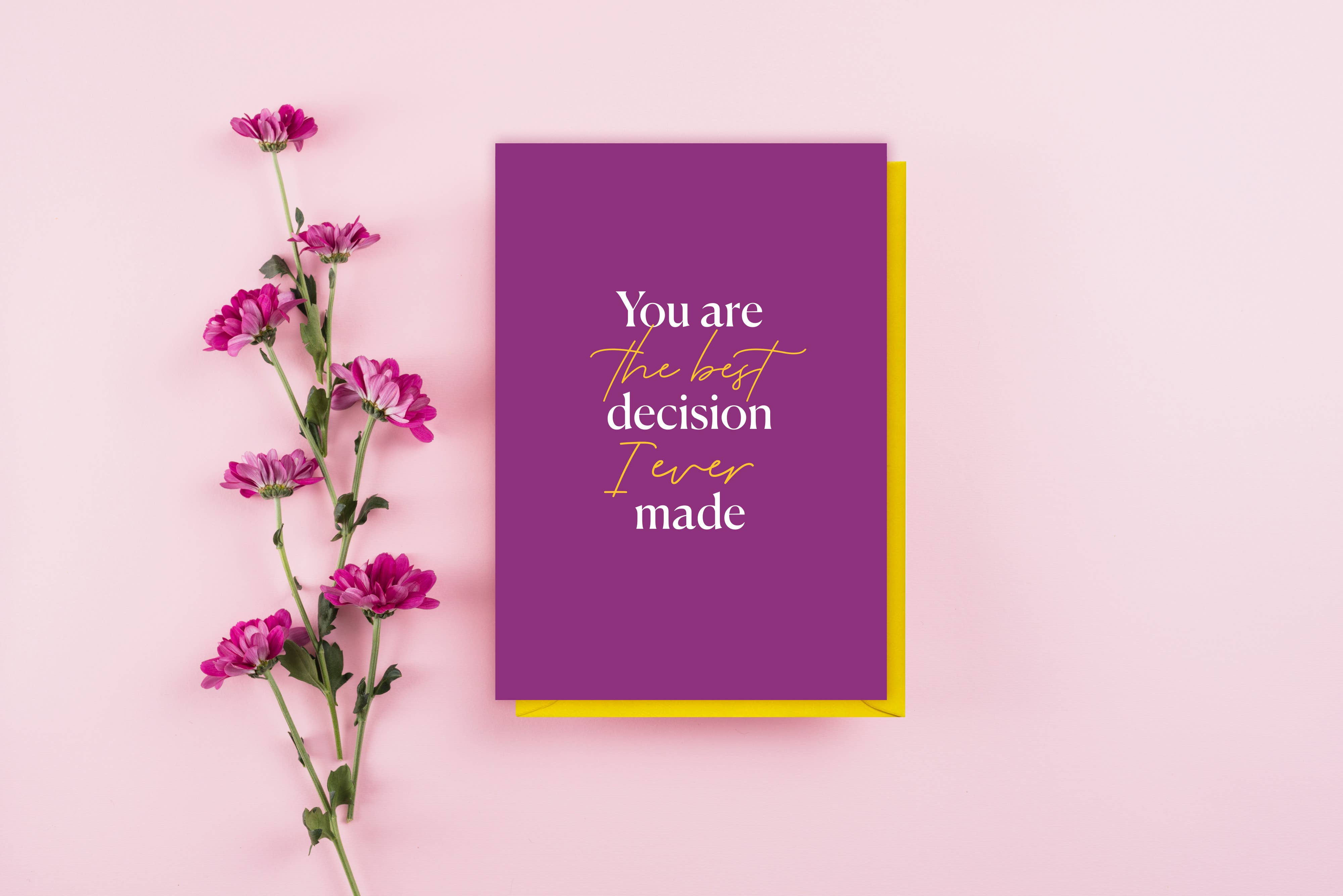 Heyyy Ltd – Großhandel Liebeskarte – Du bist die beste Entscheidung, die ich je getroffen habe2