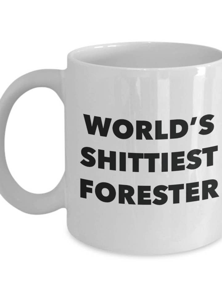 Forester Coffee Mug - World's Shittiest Forester for wholesale by CustomHappy