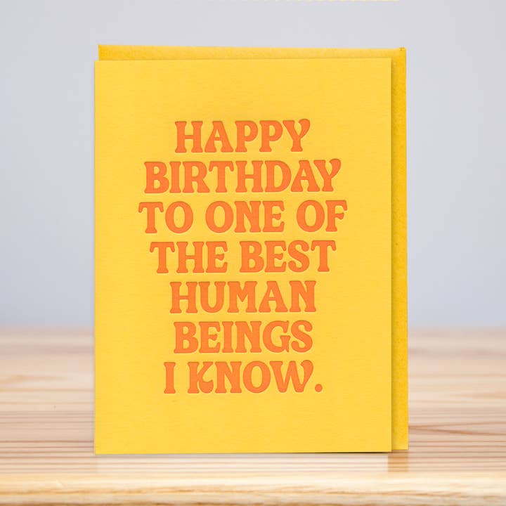 Huckleberry Letterpress - Wholesale Birthday Card - Best Human Beings Birthday (Letterpress)