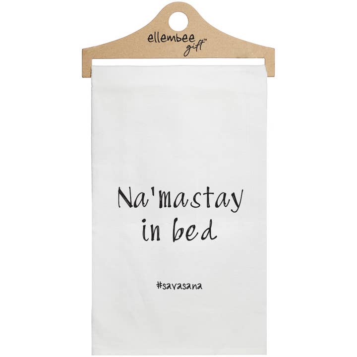 White Namastay in bed, funny witty hilarious Kitchen Towels for wholesale by ellembee gift