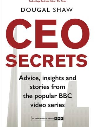 VD-hemligheter: Råd, insikter & berättelser från den populära BBC-videoserien av Dougal Shaw för wholesale av Boon Books