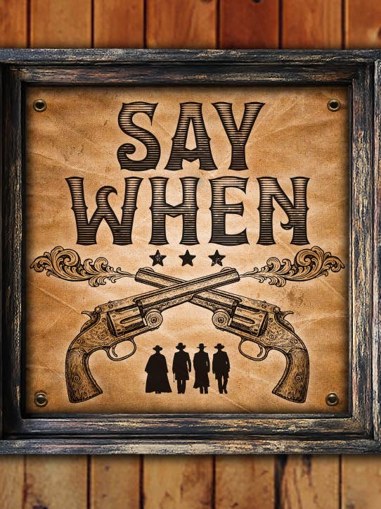 Zeg Wanneer - 24" Vierkante Canvas voor wholesale door TroubleMaker Trading Company