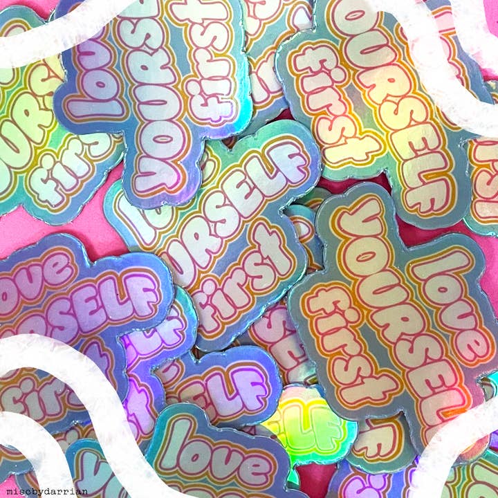 Misc. By Darrian - Wholesale Sticker - Rainbow Holographic "Love Yourself First" Laptop Sticker3