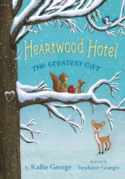 Hachette Book Group - Wholesale Early Reader Book (6-8) - Heartwood Hotel: The Greatest Gift (Harcover)0