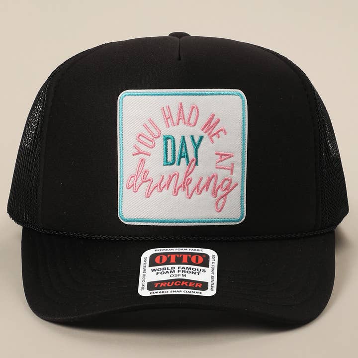Fashion City - Vente Casquette de camionneur – unisexe - Casquette à filet avec écusson brodé "You Had Me At Day Drinking"