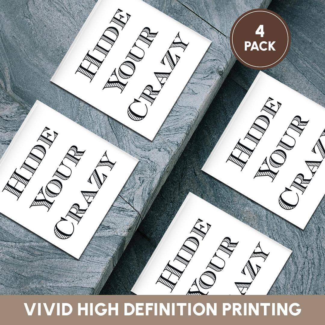 3dRose - Wholesale Coasters - 3dRose, Image Of Hide Your Crazy, Coaster5