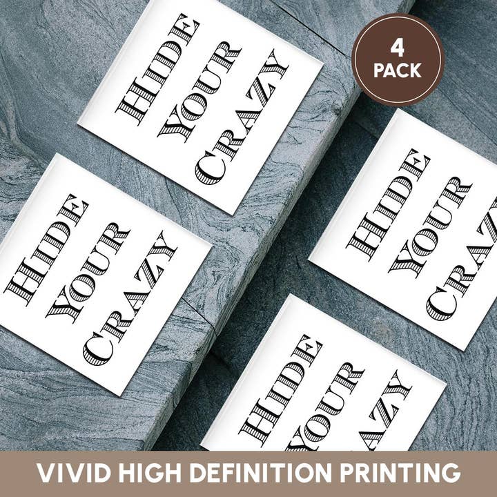 3dRose - Wholesale Coasters - 3dRose, Image Of Hide Your Crazy, Coaster5