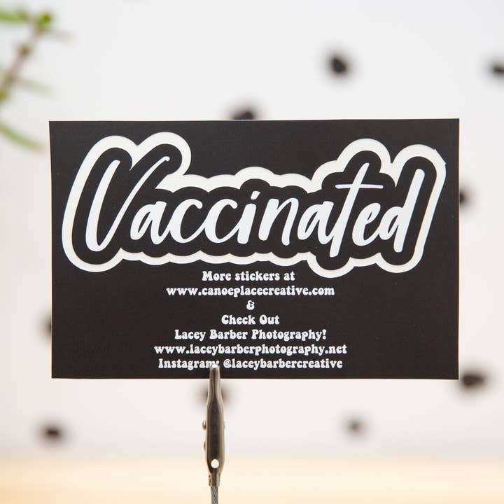 Vaccinated Sticker for Water Bottle or Laptop for wholesale by Canoe Place Creative