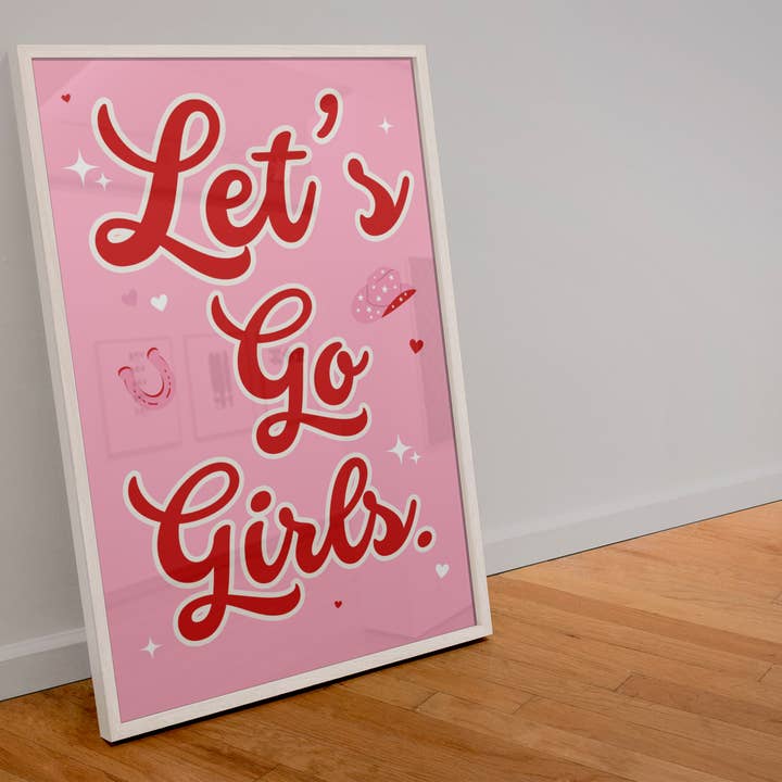 Blue Iris Designs Co - Wholesale Art Print - Lets go girls print0