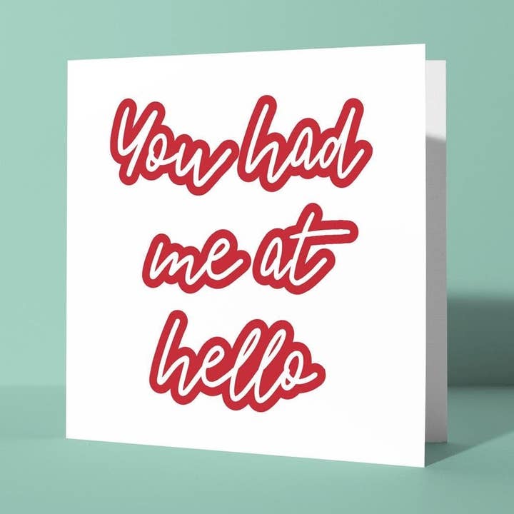 Du hattest mich schon beim Hallo - Jubiläums- & Valentinstagskarte für den Großhandel von Peacock Printing