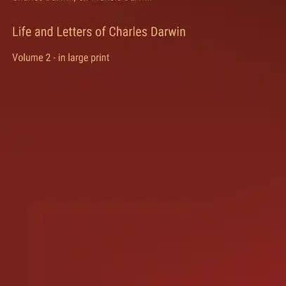 Books by splitShops - Wholesale Biography & Memoir Book - Life and Letters of Charles Darwin: Volume 2 - in large print - Hardcover