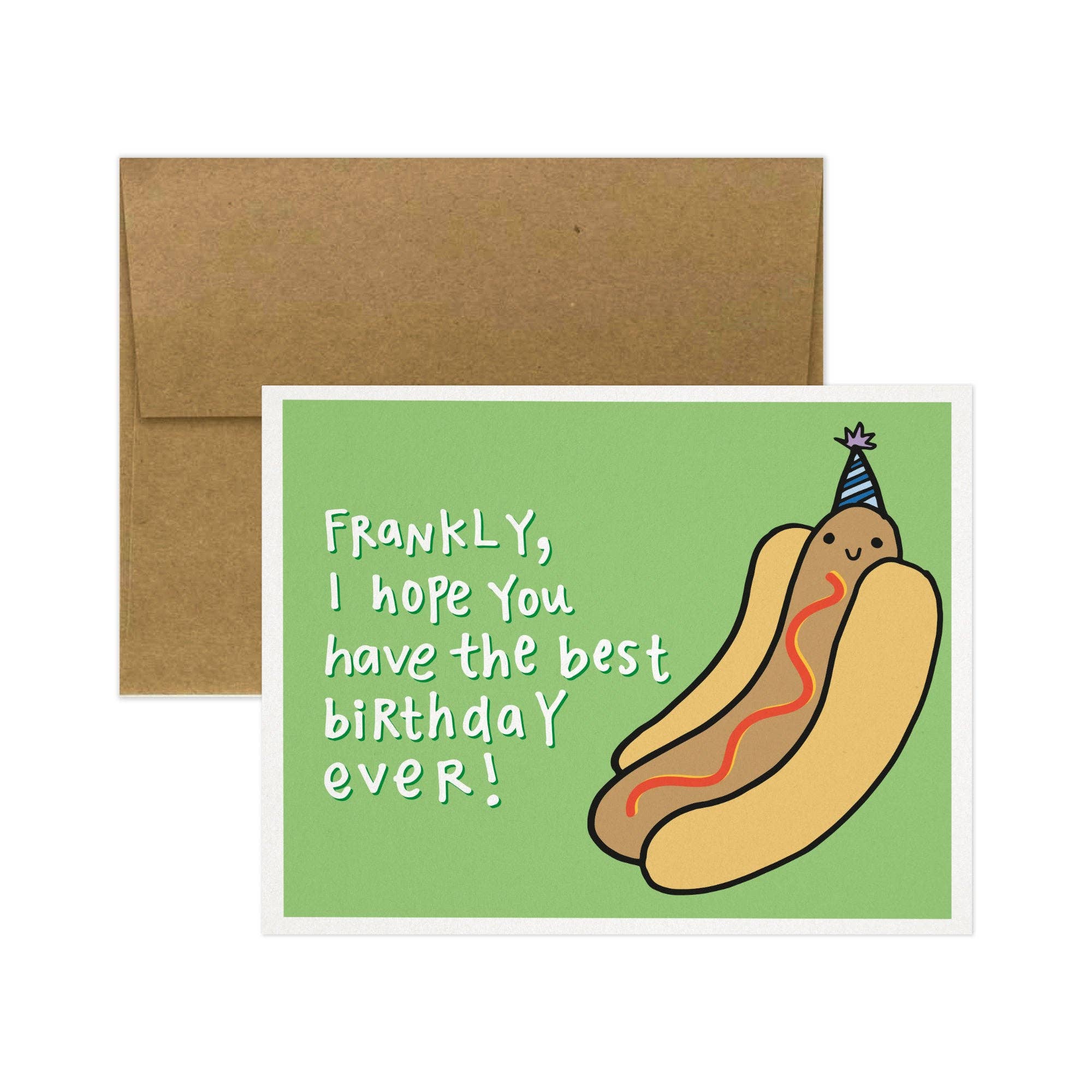 Tiny Gang Designs - Vente Cartes d'anniversaire - Franchement, j'espère que tu auras le meilleur anniversaire ! Carte B-Day1