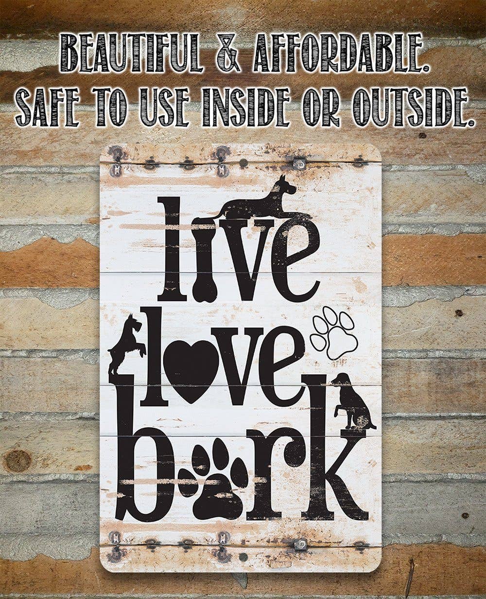 Lone Star Art Metal Signs - Wholesale Sign - Live Love Bark - Metal Sign2