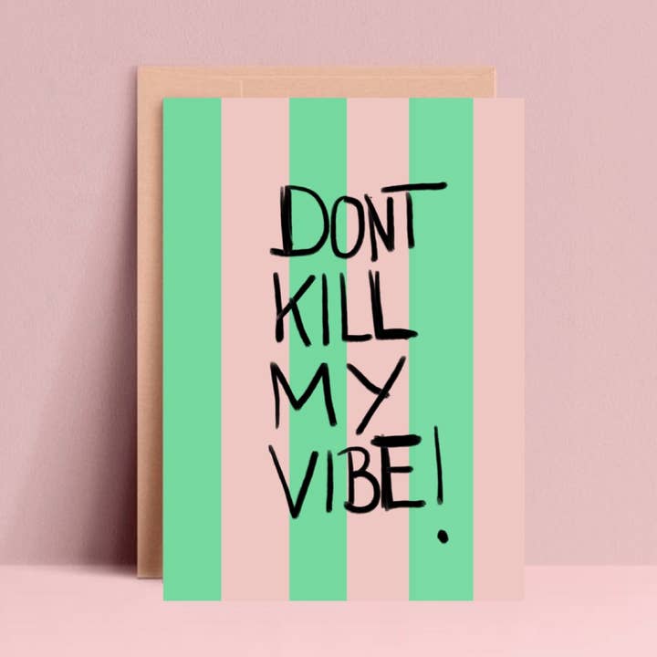 Postcard * Don't Kill My Vibe * for wholesale by Ute Arnold / Hej.Ibiza