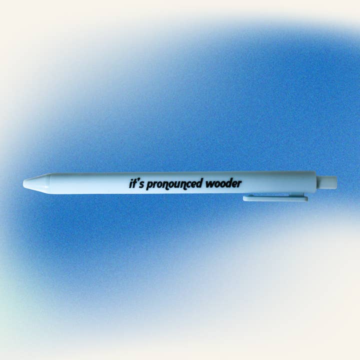 It's Pronounced Wooder Pen for wholesale by Aura State