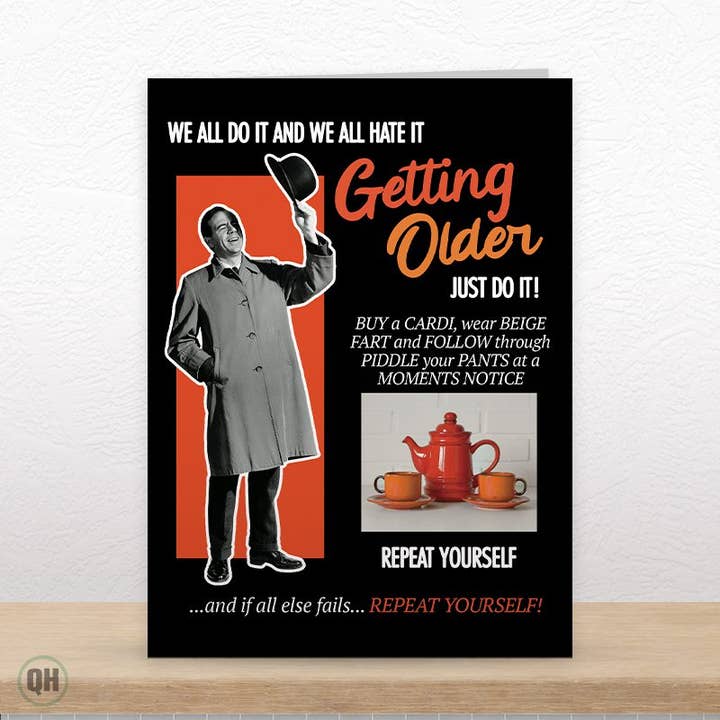 Vieillir, fais-le simplement ! - Carte d'anniversaire amusante pour la vente par Quitting Hollywood