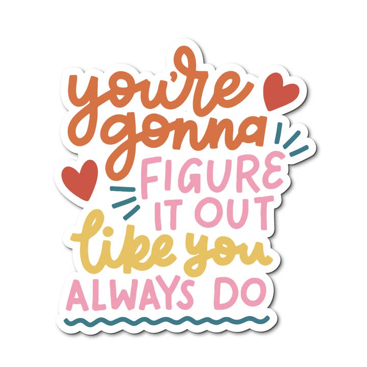 Mouthy Broad - Wholesale Sticker - You're Gonna Figure It Out Vinyl Sticker0