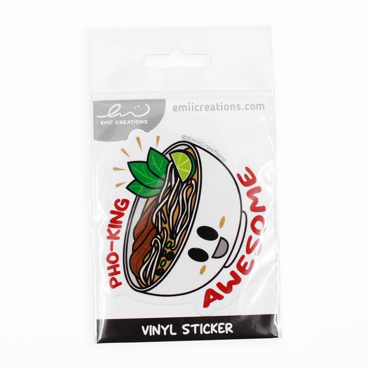 Emii Creations - Wholesale Sticker - Pho King Awesome Vinyl Sticker