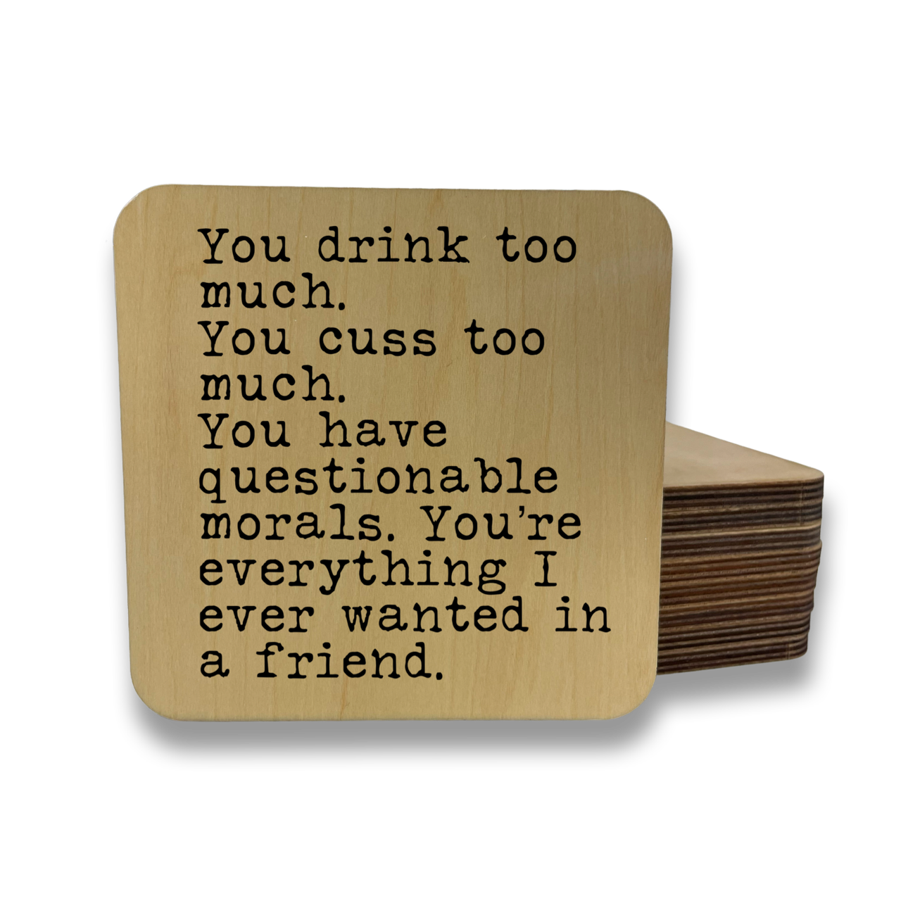 dkhandmade - Wholesale Coasters - YOU DRINK TOO MUCH YOU CUSS TOO MUCH Magnet/Drink Coaster2