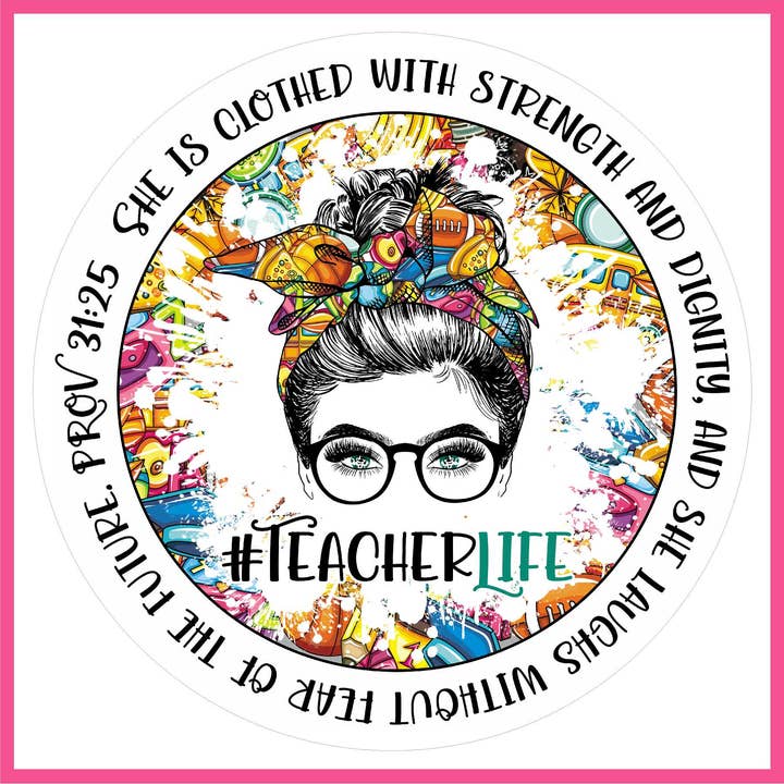 #Teacherlife Proverbs Decal for wholesale by JAC Wholesale