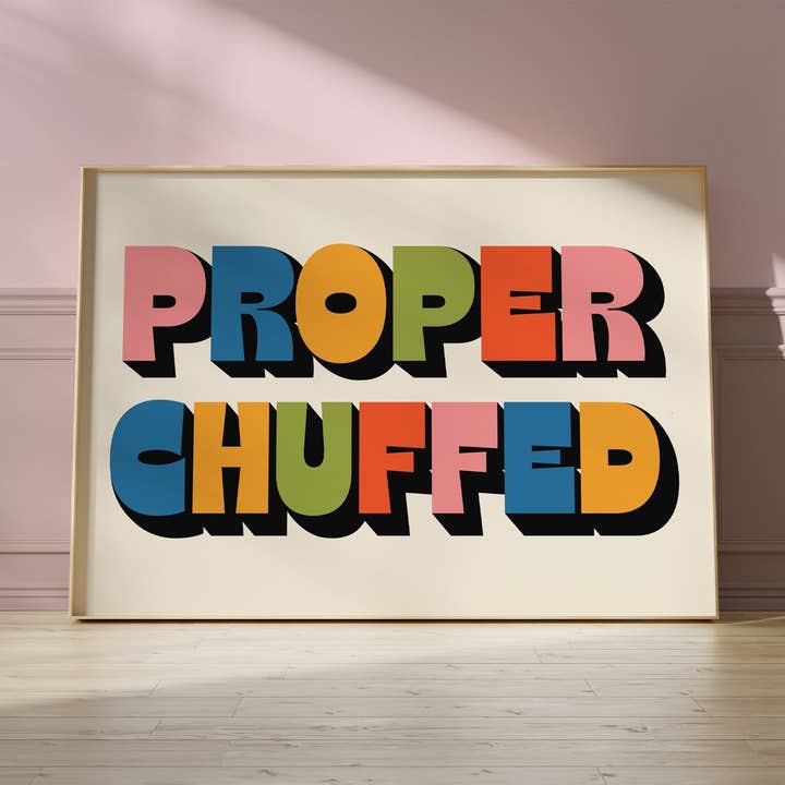 Twisted Rebel Designs – wholesale Art print – Proper Chuffed Print