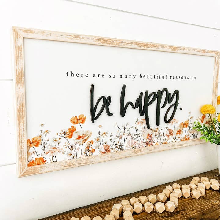 WillowBee Signs & Designs - Wholesale Sign - Be Happy Wildflower Wood Sign