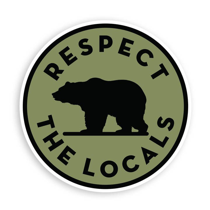 Respect The Locals Sticker for wholesale by Squatchy