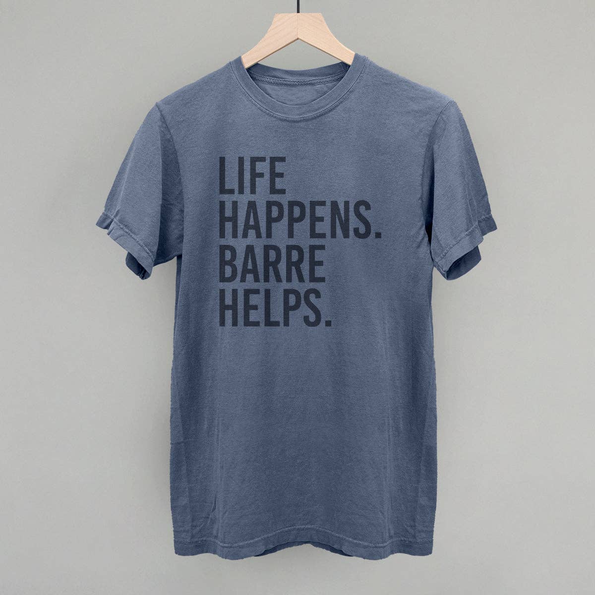 Ivy + Cloth - Wholesale Screen Printed T-Shirt - Women's - Life Happens Barre Helps6