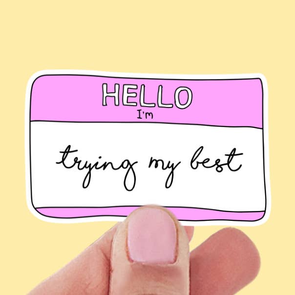 Adesivo Sto provando il mio meglio per la vendita all'ingrosso da parte di 222 PARKSIDE