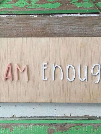 'I am enough' Wooden & Acrylic Hanging Sign for wholesale by Kai and Co